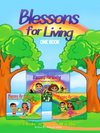 Blessons For Living ONE Book: 3 Books, 30 Blessons, All in One